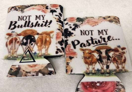 Not My Pasture Koozie